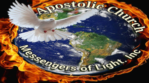 APOSTOLIC CHURCH MESSENGERS OF LIGHT.INC