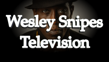 Wesley Snipes Television