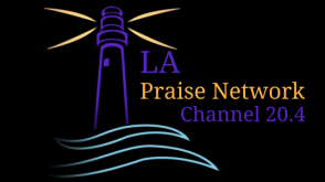 Light House Praise Network
