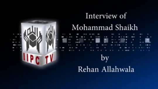 Interview Of Mohammad Shaikh Part 01