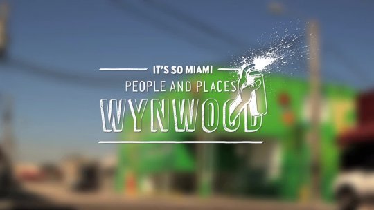 IT'S SO MIAMI - Wynwood