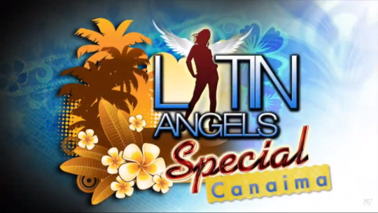 Latin Angels Special CANAIMA seg 2