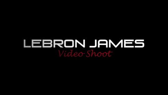 Lebron James OFFICIAL Behind Scenes Footage by Lunch tha General