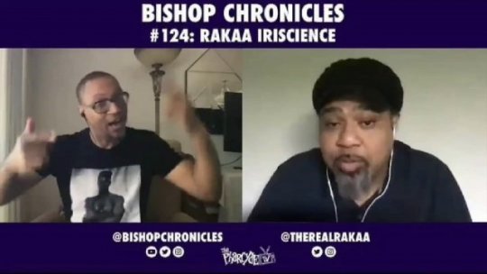 Bishop Chronicles EP 124: Rakaa Iriscience