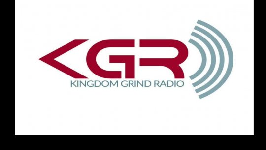 KINGDOM GRIND RADIO SHOW