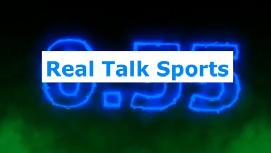 Real Talk Sports Ep 5
