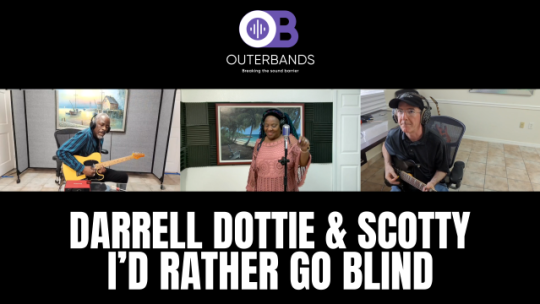Darrell Dottie and Scotty   I'd Rather Go Blind Demo