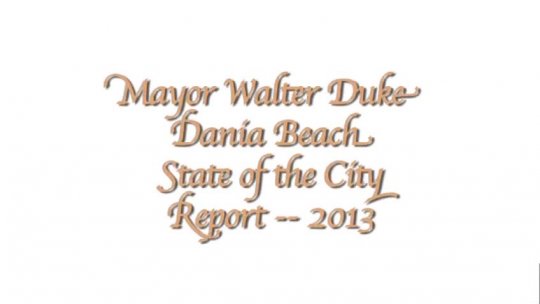 Dania Beach State of the City 2013 5 Min