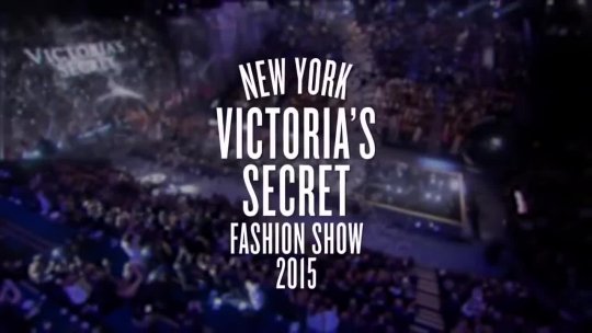 Victoria's secret Fashion Show 2015 In New York City Full Video